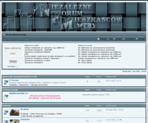 nfmwtbs.pl: NFMWTBS - Niezależne Forum Mieszkańców WTBS • Strona główna forum
NFMWTBS - Niezależne Forum Mieszkanców - odwiedź nas i podziel się swoimi spostrzeżeniami, pomysłami - Warszawa, Kraków, Wrocław, Gdynia, Osielsko, Zielona Góra i inne