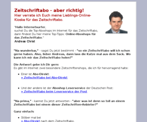 zeitschriftabo.com: » Zeitschriftabo - Top-Empfehlung Zeitschriftabo
Zeitschriftabo. Meine Lieblings-Aboshops. So bekommst Du das Zeitschriftabo lange Zeit praktisch kostenlos.