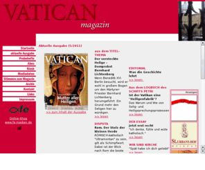 vatican-magazin.com: Vatican magazin ::: Schönheit und Drama der Weltkirche
Direkt aus Rom berichtet das VATICAN-magazin über die Schönheit und das Drama der katholischen Kirche.