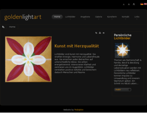 goldenlightart.com: Goldenlightart Kunst Mit Herzqualitaet Lichtbilder Seelen Energiebilder Wachstum Ein Schritt Ins Neue Leben
Das Leben erschaffen, das man wirklich leben möchte. Lichtbilder strahlen positive Energien wie Lebensfreude, Harmonie aus. Seelen-Energiebilder harmonisieren den Betrachter & Räume. Ein Schritt ins NEUE Leben, Umwandlung & Wachstum.