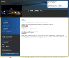 lanzilaw.com: Towson Automobile Accident Lawyer Law Firm - J. Neil Lanzi, P.A.
Towson Automobile Accidents Lawyer of J. Neil Lanzi, P.A.- Accident Lawyer, Business Law, Contracts, and Buying and Selling of Business, Towson Maryland.