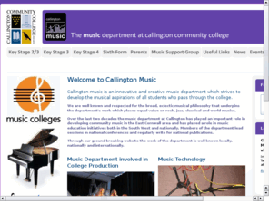 callingtonmusic.co.uk: Callington Music
Callington Music is the music department of Callington Community College in Cornwall, supporting a range of activities within and outside the school curriculum