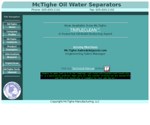 mctighe.com: McTighe Oil-Water Separators
World Wide Builder of Oil Water Separators