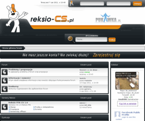 reksio-cs.pl: Reksio- forum i Serwery CS
Serwery CS REKSIO. Forum poświęcone wszystkim dziedziną z pogranicza gier multiplayer oraz szeroko pojęte sceny internetowej. Znajdziesz u nas poradnik counter strike 1.6, pluginy amxx/hlds, linki rapidshare oraz obszerny download