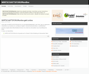 wirtschaftsforum-online.de: WIRTSCHAFTSFORUMonline
WIRTSCHAFTSFORUMonline bietet Ihnen aktuelle Wirtschaftsnachrichten und Marketingnews aus allen Bereichen des Arbeitsmarktes. Knpfen Sie Kontakte zu wertvollen Geschftspartner und prsentieren Sie sich Ihren potentiellen Kunden.