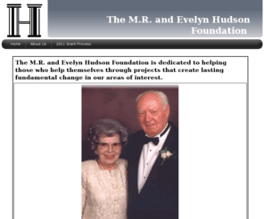 thehudsonfoundation.org: the hudson foundation
the M.R. and Evelyn Hudson Foundation grant process. Our grantees are by invitation only