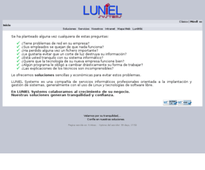 luniel.net: Luniel Systems
LUNIEL Systems es una compañia de servicios informáticos de sistemas, generalmente con Linux y software libre.