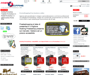 prestashopping.it: Hosting professionale Presta Shop, indicizzazione prestashop - PrestaShopping
Prestashopping il tuo prestashop 1.4 , hosting prestashop,  template e moduli compatibili per prestashop