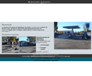 stazioneiproncaglia.com: STAZIONE DI SERVIZIO IP di Barbara Tocchetto - Jesi (AN) - "Visual site"

Stazione di servizio IP di Barbara Tocchetto è situata lungo la statale da Ancona a Jesi, all'altezza dell'uscita dell'autostrada A14 Jesi est.
