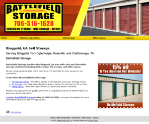 storageunitsringgoldga.com: Self Storage Ringgold, GA - Battlefield Storage
15% off if you mention our website! Battlefield Storage provides mini storage units, RV storage, and office space to the Ringgold, GA area. Call 706-516-1628.