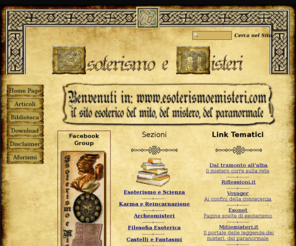 esoterismoemisteri.com: Esoterismo e Misteri
Il sito esoterico del mito, del mistero, del paranormale 