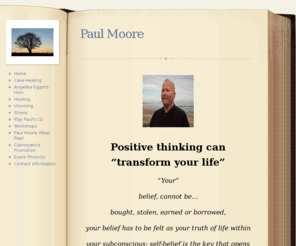 paul-moore.org: Home - Paul Moore
Paul Moore travels England and Scotland sharing his philosophy whilst demonstrating Mediumship and Clairvoyance.  Paul Moore have built up a following and a reputation of being recognised as one of the finest Mediums and stage Clairvoyants in the country 