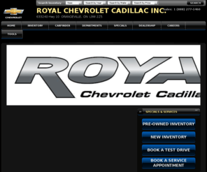 royalchev.com: Royal Chevrolet Cadillac Inc. | Used Cadillac, Chevrolet dealership in ORANGEVILLE, ON L9W 2Z5
ORANGEVILLE, ON Used, Royal Chevrolet Cadillac Inc. sells and services Cadillac, Chevrolet vehicles in the greater ORANGEVILLE