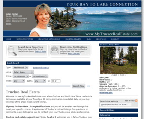 mytruckeerealestate.com: Truckee Real Estate - Lahontan Real Estate - Tahoe Donner Real Estate
- Tahoe Real Estate Listings by Lynn Flynn, Truckee Realtor. Keller Williams Boice Realtors, Truckee, CA
Truckee Real Estate - Lahontan Real Estate - Tahoe Donner Real Estate - Tahoe Real Estate Listings by Lynn Flynn, Truckee Realtor. Keller Williams Boice Realtors, Truckee, CA. This site Presents Current Tahoe Sierra Board of Realtors real estate listings