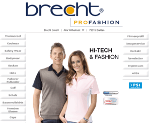 brecht-freizeit.com: Willkommen bei Brecht Profashion
Herzlich willkommen bei BRECHT-Profashion - Ihr Wohlfühlprogramm