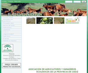 ecocadiz.org: Ecocádiz - Asociación de Agricultores y Ganaderos Ecológicos de la provincia de Cádiz - Portada
Asociación de Agricultores y Ganaderos Ecológicos de la provincia de Cádiz