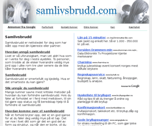 samlivsbrudd.com: Samlivsbrudd
Samlivsbrudd er nettstedet for deg som har slått opp med din kjæreste eller partner.