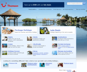 worldoftui.co.uk: Thomson – cheap summer and winter package holidays
Thomson offers a great range of summer holidays, winter holidays, last minute holidays, cheap flights and more. Book your perfect package holiday with Thomson.