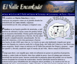 elvalleencantado.es: La Casa del Valle Encantado ® - Poyales / Enciso (La Rioja) - Turismo Rural - Vacaciones en la Rioja
El Valle Encantado es una casa rural en la Rioja para pasar tus vacaciones, escapadas o puentes para hacer turismo en la Rioja. Un lugar para pasar tus vacaciones en la Rioja y del que no te arrepentiras de haber venido.