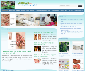 ungthuvn.com: Ung thư VN | Vì một thế giới không ung thư
Website chuyên cung cấp các thông tin về: Phòng chống, phát hiện , chữa trị ... bệnh ung thư.