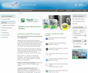 vaultpoint.net: Online Backup som fungerar
Online backup av hög kvalitet för ditt företag. Både för klient och server. Pengarna tillbaka om du inte är nöjd.