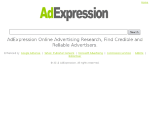 adexpression.com: AdExpression - Find Credible and Reliable Advertisers - Online Advertising Research
AdExpression Online Advertising Research,Find Credible and Reliable Advertisers.