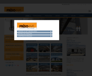 frisomat.be: Frisomat: Industriebouw en staalconstructies voor alle toepassingen
Zoek je een stalen constructie voor kantoren, opslag of garages, zeer snel gemonteerd? Frisomat industriebouw, eindeloze mogelijkheden!