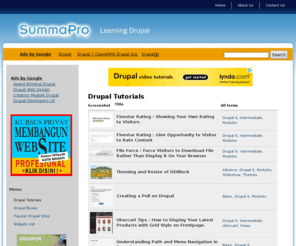 summapro.com: Drupal Tutorials | Drupal Tutorial - Summapro
Summapro.com is a Drupal-based Web Developer and we provide Drupal tutorials for you.