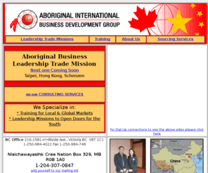 aibdg.com: Aboriginal International Business Development Group
Bringing the Aboriginal People to the World. Trade Missions, Import/Export, Fashion Training, Leadership Programs