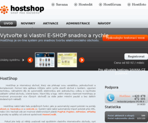 hostshop.cz: Úvod | HostShop.cz - e-shop pro každého
HostShop - elektronický obchod, e-shop pro všechny zákazníky Savana.cz zdarma