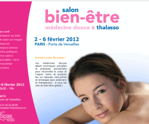 salonthalasso.com: Salon bien-être : 3-7 Fevrier 2011
Le salon du bien-être médecine douce et thalasso. Cinq jours pour rendre la vie plus douce.
