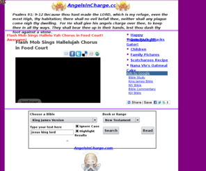 angelsincharge.net: AngelsInCharge.com For He shall put His angels in charge over you, to keep you in all you ways, so that you don't even hit your foot on a stone...
AngelsInCharge.com For He shall put His angels in charge over you, to keep you in all you ways, so that you don't even hit your foot on a stone...