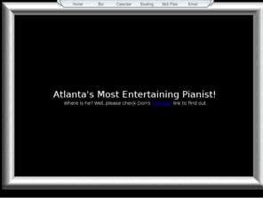 atlanta-piano.com: Don McBroom, Atlanta's Best Piano Entertainment
Atlanta-Piano Featuring Don McBroom, Atlanta's Best Piano Entertainment. All occasions, specializing in Wedding Receptions and Wedding Ceremonies.