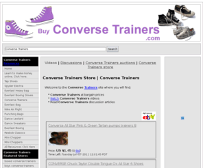 buyconversetrainers.com: Converse Trainers Store | Converse Trainers
Converse Trainers online store. Buy Converse Trainers online at the Internets Premier Converse Trainers Store