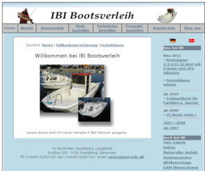 bootsverleih.dk: IBI Bootsverleih
IBI Bootsverleih vermietet Angelboote von Spodsbjerg Yachthafen, Langeland, Dänemark.