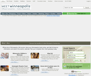 visitminneapolis.org: Minneapolis Convention & Visitors Association
The official site for Minneapolis, Minnesota and the Twin Cities area visitor information.