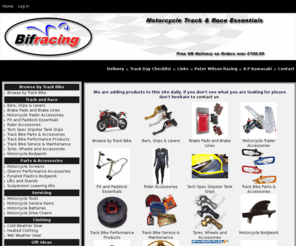 bifracing.com: Bifracing, Motorcycle Track day and Road Racing spares online
Bifracing, Motorcycle Road Trackday and Race Products online retailer, Huge range of parts and accessories available.