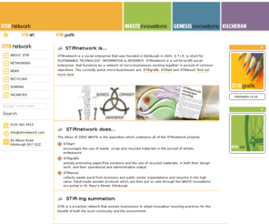 stirnetwork.com: STIRnetwork | Home - SUSTAINABLE TECHNOLOGY, INFORMATION & RESEARCH
STIRnetwork stands for Sustainable Technology, Information and Research. We are a not-for-profit organisation working with social inclusion and wider community involvement to improve the environment using sustainable technologies.