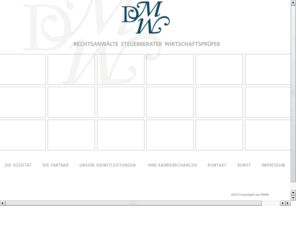 dmw-berlin.com: Dettmers   Manske   Weinhardt
DETTMERS MANSKE WEINHARDT, DMW, DMW-BERLIN, TENNESSEE DETTMERS RECHTSANWALT-FACHANWALT FÜR STEUERRECHT, THORSTEN MANSKE RECHTSANWALT-FACHANWALT FÜR STEUERRECHT, DR. SILKE WEINHARDT RECHTSANWALT-STEUERBERATER, STEUERGESTALTUNGSBERATUNG, GESELLSCHAFTSRECHT, STEUERSTRAFRECHT, NACHFOLGEPLANUNG, UNTERNEHMENSKAUF UND UMSTRUKTURIERUNG, JAHRESABSCHLÜSSE UND STEUERERKLÄRUNGEN
