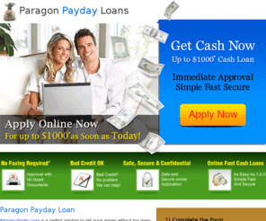 paragonpaydayloans.com: Paragon Payday Loans | Paragon Payday Loan | Paragon Pay day Loans
Paragon Payday Loans is an online cash advance lender where you can apply for cash advance if you are in need of loan for emergency.