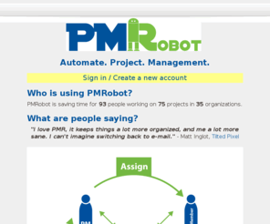 pmrobot.com: PMRobot.com -- Automate your Software Project Management
Client-focused software project management automation.