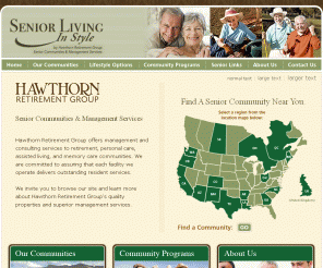 seniorlivinginstyle.com: Senior Living - Hawthorn Retirement Group
hawthorn retirement group offers seniors communities throughout the united states and canada. senior lifestyle options include retirement communities, senior personal care, assisted living, and memory care communities. we are committed to assuring that each senior community we operate delivers outstanding resident services.
