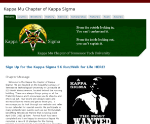 ttukappasigma.com: Kappa Mu Chapter of Kappa Sigma
This site is for the Kappa Mu Chapter of Kappa Sigma, Located at Tennessee Tech University in Cookeville Tennessee