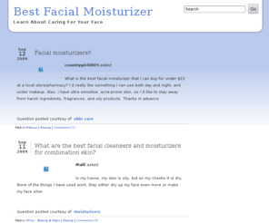 bestfacialmoisturizer.org: Best Facial Moisturizer | Face Care
What about facial moisturizer?Let me share things about using facial moisturizer for your hygienic day-to-day grooming. You will now understand,the why's,how's and what's on face moisturizers here.