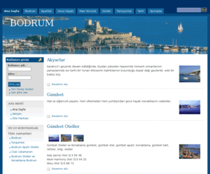 bodrum.cc: BODRUM | BODRUM
Bodrum Rehberi, oteller ve tatil köyleri, mavi yolculuk ve denizcilik, tarih, haritalar, Bodrumla ilgili bilgiler