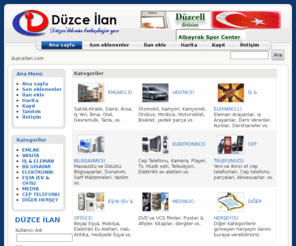 duzceilan.com: Düzce İlan
"Duzceilan.com" Düzce'nin ücretsiz ilan sitesi