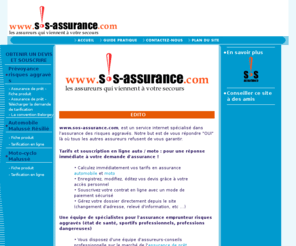 sos-assurance.net: Sos Assurance : assurance risque sportif, emprunteur, risque aggravé
Sos Assurance se met à la disposition de ses clients en leur offrant la possibilité de souscrire à une assurance de risque aggravé, emprunteur ou risque sportif