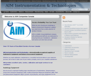 aimcompaniescanada.com: Audiometer, Soundbooth, Calibration, & Accessories at AIM Instrumentation
Audiometric Sales, Service and Calibration throughout Canada, specializing in a full range of equipment and services supporting the Audiologist, Hearing Specialist and the Balance Therapist.
