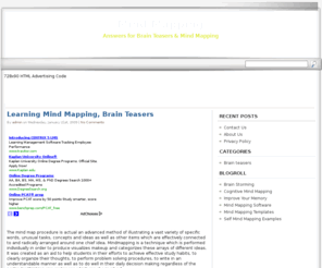 mindmappinghowto.com: Learning Mind Mapping, Brain Teasers
Mind mapping represent a powerful method towards unlocking the skill hidden within. Discussion of mind mapping tips, congnitive mind mapping, brainstorming, methods and sotware used.