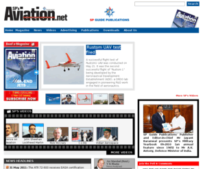 spsaviation.net: Aviation Magazine from SP Guide Publications
SP's Aviation, a monthly magazine captures and analysis the latest developments in aviation, both military and civil, as well as space technology.